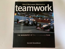 Teamwork: West McLaren Mercedes - Biography of the Formula One Team by Gerald...