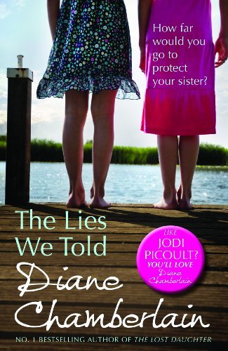 The Lies We Told-Diane Chamberlain, 9780778304425