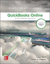 Computer Accounting with QuickBooks Online: A Cloud Based Approach 1st Edition