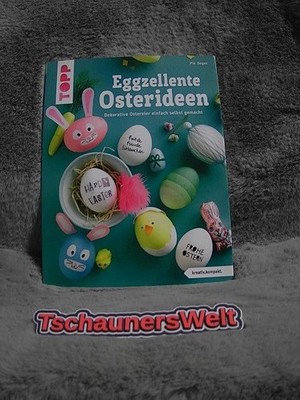 Eggzellente Osterideen : dekorative Ostereier einfach selbst gemacht. Topp; Krea
