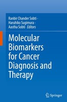 Molecular Biomarkers For Cancer Diagnosis And Therapy Haruhiko Sugimura