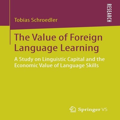 The Value of Foreign Language Learning A Study on Linguistic Capi