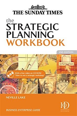 The Strategic Planning Workbook (Business Enterprise),Neville LA