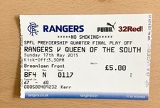 RANGERS VS QUEEN OF THE SOUTH 2015 SCOTTISH PREM PLAY OFF FOOTBALL TICKET STUB