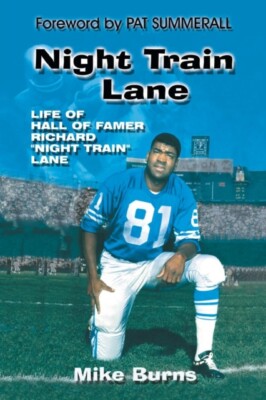 Burns - Night Train Lane  Life of Hall of Famer Richard Night Train La - X555z