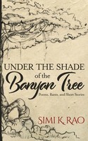 Simi K. Rao | Under The Shade Of The Banyan Tree | Taschenbuch | Englisch (2019)