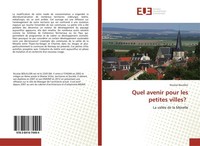 Quel Avenir Pour Les Petites Villes? Nicolas Bouillon