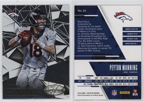 2015 Certified Peyton Manning #49 HOF 11h3 - Picture 3 of 3