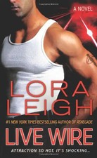 Live Wire (Elite Ops) - Lora Leigh