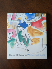Hans Hofmann Works On Paper By Wilkin Polednik Greenwold Hardcover
