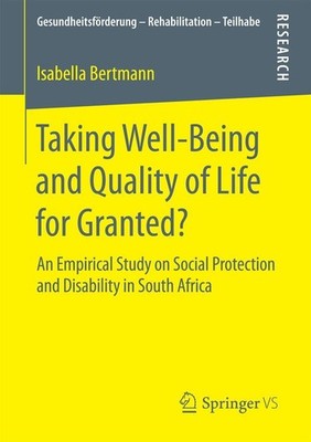 Taking Well¿Being and Quality of Life for Granted? Isabella Bertmann