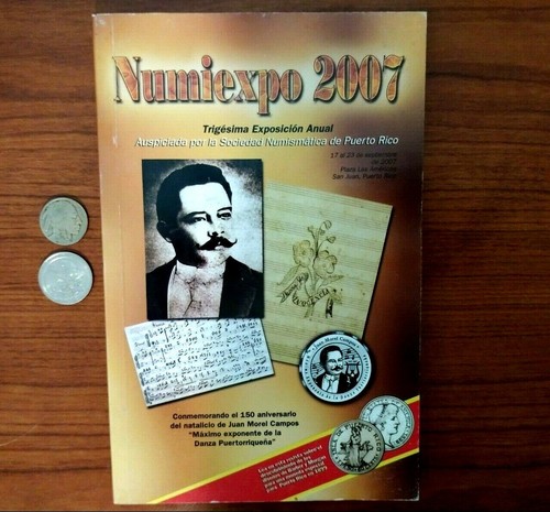 Revista NUMIEXPO 2007 libro SOCIEDAD NUMISMATICA PUERTO RICO ficha token medalla - Picture 3 of 4
