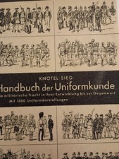 Handbuch der Uniformkunde: Die Militarische Tracht by Knotel-Sieg