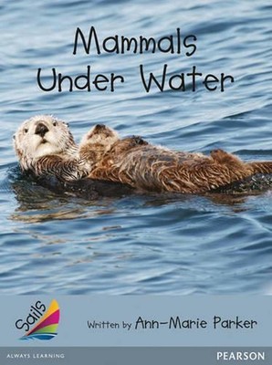 Sails Advanced Fluency Silver: Mammals Under Water by Ann-Marie Parker (English)