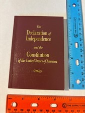 The Declaration of Independence and the Constitution of the United States of Ame