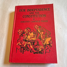 Our Independence And The Constitution Dorothy Canfield Fisher Hardcover English