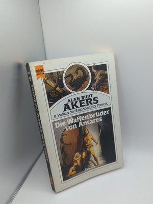 Die Waffenbrüder von Antares. Saga von Dray Presc akzeptabel