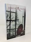 Uncle Rudolf A Novel by Paul Bailey First 1st Edition LN HC 2004