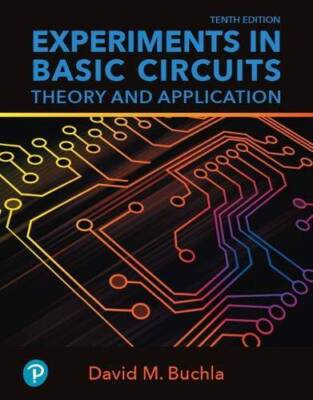 Experiments in Basic Circuits: Theory and Application - Paperback - GOOD