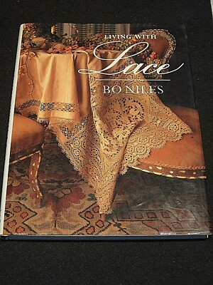 Living with Lace Bo Niles 洋書 Living with Lace Bo Niles Living