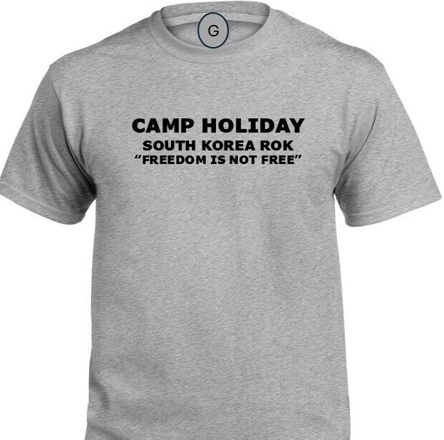 CAMP HOLIDAY * SOUTH KOREA ROK* FREEDOM* INDIVIDUAL BASE PT SHIRT