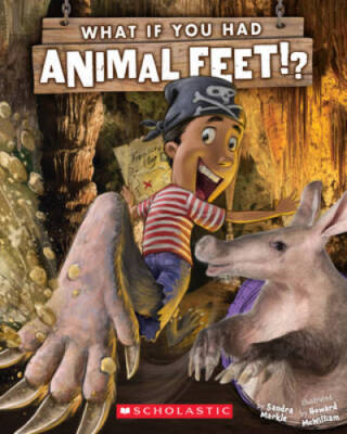 What If You Had Animal Feet? - Paperback By Markle, Sandra - VERY GOOD