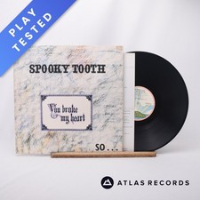 Spooky Tooth You Broke My Heart So...I Busted Your Jaw LP Vinyl Record - VG+/EX