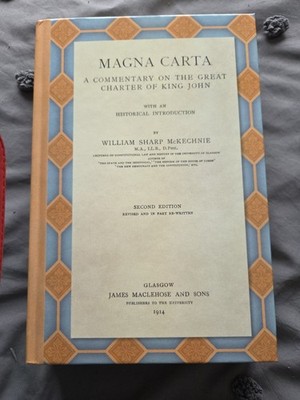 Magna Carta (1914): A Commentary on the Great Charter of King John by McKechnie