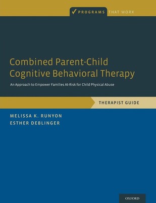 Combined Parent-Child Cognitive Behavioral Therapy Melissa K. Runyon (u. a.)