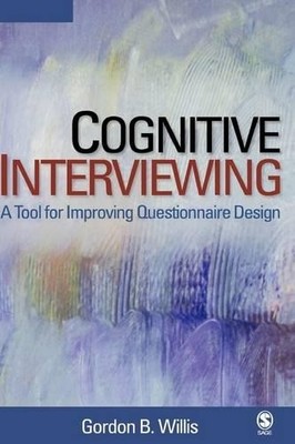 Cognitive Interviewing by Gordon B. Willis - 9780761928034