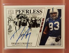 2019 National Treasures Peerless Signatures Dwight Freeney /25. #PS-DF  HOF!