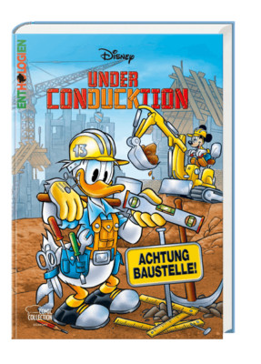 DISNEY: ENTHOLOGIEN 55 - Under ConDUCKtion - Achtung Baustelle! #55 EHAPA / EGMO