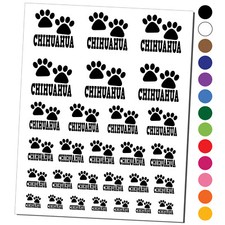 Chihuahua Dog Paw Prints Fun Text Temporary Tattoo Water Resistant Set