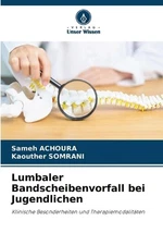 Lumbaler Bandscheibenvorfall bei Jugendlichen by Sameh Achoura Paperback Book