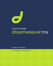 Macromedia Dreamweaver MX: Training from the Source By Khristin