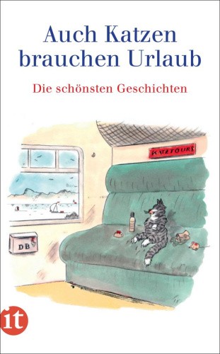Auch Katzen brauchen Urlaub [German] by Dammel, Gesine [Paperback]