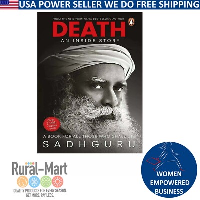 Death: An Inside Story by Sadhguru A Paperback for All Those Who Shall Die