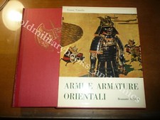 ARMI E ARMATURE ORIENTALI VIANELLO GIANNI EDIZIONE SPECIALE PER MAMOLI I Ed 1966