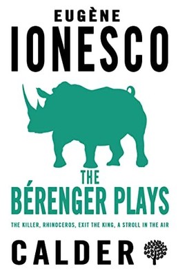Eugene Ionesco - Berenger Plays   The Killer Rhinoceros Exit the Kin - P245z