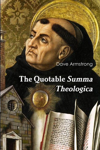 Dave Armstrong | The Quotable Summa Theologica | Taschenbuch | Englisch (2014)-image
