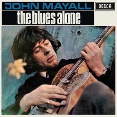 JOHN MAYALL´S BLUESBREAKERS ''THE BLUES ALONE'' CD NEU