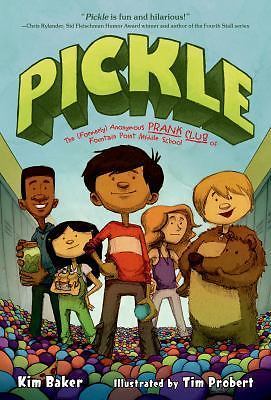 Pickle: The; Formerly Anonymous Prank Club of - 1250044278, paperback, Kim Baker