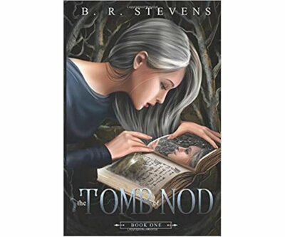 NEW Chronicles of Nod Ser.: The Tomb of Nod by B. R. Stevens 2018 BOOK #569