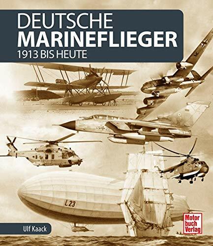 Thumbnail - Deutsche Marineflieger 1913 Bis Heute Geschichte Modellle Marine