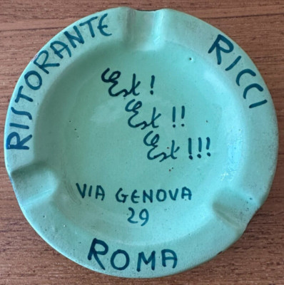 VTG: Est! Est! Est! Ristorante Ricci Roma Italian 5'' pottery ASHTRAY