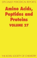 Amino Acids, Peptides and Proteins: Volume 27 by G.C. Barrett (English) Hardcove