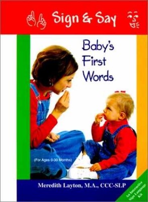 Baby's First Words (Sign & Say - Hardcover, by Layton Meredith - Very Good