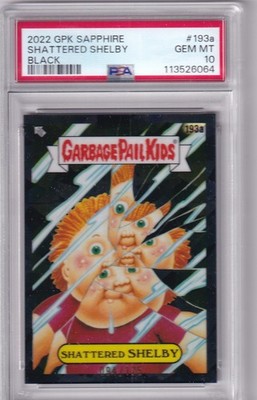 2022 Garbage Pail Kids No. 193a Shattered Shelby Black 94/125 PSA 10 GEM MINT