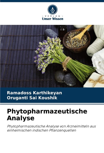 Phytopharmazeutische Analyse Ramadoss Karthikeyan (U. A.) Taschenbuch 168 S.-image