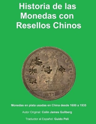 Colin James Gull Historia de la Monedas con Resellos Ch (Paperback) (UK IMPORT)